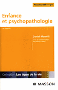Enfance et psychopathologie - Daniels MARCELLI - MASSON - Les ges de la vie