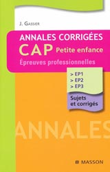 Annales corriges CAP Petite enfance - J. GASSIER