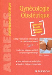 Gyncologie Obsttrique - Collge National des Gyncologues et Obsttriciens Franais - MASSON - Abrgs connaissances et pratique