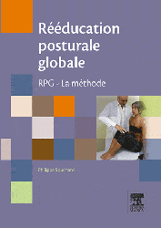 Rducation posturale globale - Philippe SOUCHARD - ELSEVIER / MASSON - 