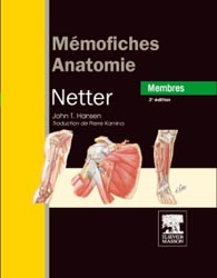 Mmofiches anatomie Netter Membres - John T.HANSEN - ELSEVIER / MASSON - 