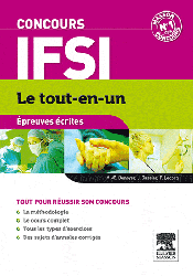 Concours IFSI preuves crites - Marie-Christine DENOYER, Jacqueline GASSIER, Pierre LECOCQ - ELSEVIER / MASSON - Concours