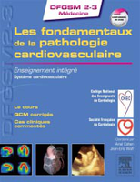 Les fondamentaux de la pathologie cardiovasculaire - Collge National des Enseignants de Cardiologie, Socit Franaise de Cardiologie - ELSEVIER / MASSON - DFGSM 2-3 Mdecine