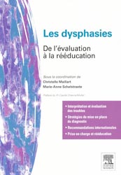 Les dysphasies - Christelle MAILLART, Marie-Anne SCHELSTRAETE - ELSEVIER / MASSON - 