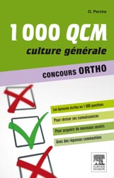 1200 QCM Concours Ortho - Olivier PERCHE, Anne-Eva LEBOURDAIS - ELSEVIER / MASSON - Concours