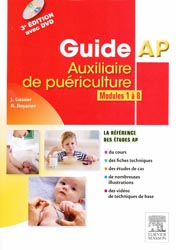 Guide AP  Auxiliaire de puriculture Modules 1  8 - Jacqueline GASSIER, Bruno BOYANOV - ELSEVIER / MASSON - 