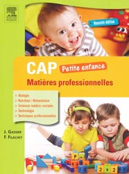 CAP Petite enfance Matires professionnelles - Jacqueline GASSIER, Fabrice FILACHET