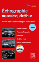 Échographie Musculosquelettique - N. SANS, F. LAPÈGUE - ELSEVIER / MASSON - Imagerie Médicale Pratique