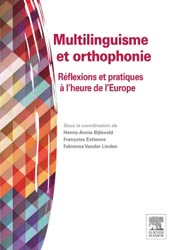 Multilinguisme et orthophonie - Collectif - ELSEVIER / MASSON - 