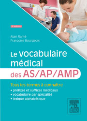 Le vocabulaire mdical des AS AP - Alain RAME, Franoise BOURGEOIS - ELSEVIER / MASSON - 