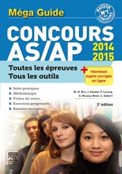 Mga guide Concours AS/AP - Marie-Henriette BRU, Jacqueline GASSIER, Pierre LECOCQ, Genevive MOUSSY-BINET, Carole SIEBERT - ELSEVIER / MASSON - 