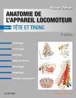 Anatomie de l'appareil locomoteur - Tome 3 - Michel DUFOUR
