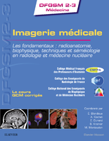 Imagerie mdicale - CMFPA, CERF, CNEBMN - ELSEVIER / MASSON - DFGSM2-3 Mdecine