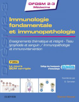 Immunologie fondamentale et immunopathologie - COLLEGE DES ENSEIGNANTS D'IMMUNOLOGIE - ELSEVIER / MASSON - DFGSM2-3 Mdecine