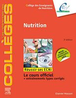 Nutrition: Russir les ECNi - Collge des Enseignants de Nutrition - Elsevier Masson - 