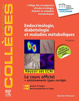 Endocrinologie, diabtologie et maladies mtaboliques: Russir les ECNi - Collge des Enseignants d'Endocrinologie  Diabte et Maladies Mtaboliques