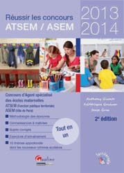 Russir les concours ATSEM / ASEM 2013-2014 - Anthony GIUNTA, Frdrique GOULVEN, Serge GRAU - GUALINO - 