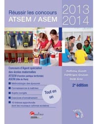 Russir les concours ATSEM / ASEM 2014-2015 - Anthony GIUNTA, Frdrique GOULVEN, Serge GRAU - GUALINO - 