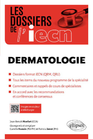 Dermatologie - Jean-Benot MONFORT - ELLIPSES - Les dossiers de l'iECN