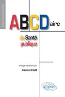ABCDaire de sant publique - Brault Nicolas