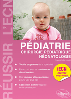 Pdiatrie, chirurgie pdiatrique, nonatalit - Franois FEILLET - ELLIPSES - Russir l'ECN