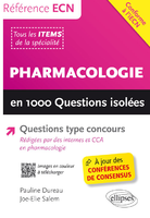 Pharmacologie - Pauline DUREAU, Jo-Elie SALEM - ELLIPSES - Rfrence ECN