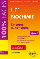 UE1 - Biochimie (Paris 5) - Ccile GURNOT - ELLIPSES - 100% PACES