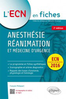 Anesthsie ranimation - Franois PHILIPPART - ELLIPSES - L'ECN en fiches