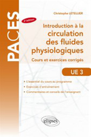 Introduction  la circulation des fluides physiologiques - Christophe LETELLIER - ELLIPSES - PACES
