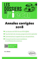 ECNi  Annales corriges 2018 - Alban Deroux - ELLIPSES - 