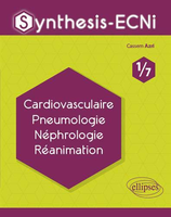 Synthesis-ECNi - 1/7 - Cardiovasculaire Pneumologie Nphrologie Ranimation - Cassem Azri - ELLIPSES - 