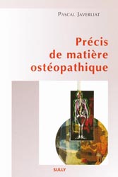 Prcis de matire ostopathique - Pascal JAVERLIAT