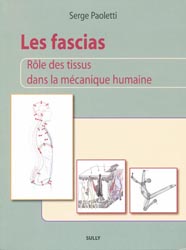 Les fascias Rle des tissus dans la mcanique humaine - Serge PAOLETTI