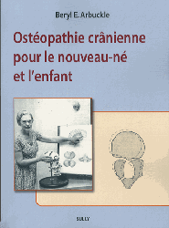 Ostopathie crnienne pour le nouveau-n et l'enfant - Beryl E.ARBUCKLE