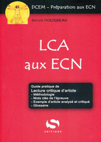 LCA aux ECN - Benot ROUSSEAU - S EDITIONS - DCEM - Prparation aux ECN
