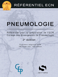 Pneumologie - COLLGE DES ENSEIGNANTS DE PNEUMOLOGIE - S EDITIONS - Rfrentiel ECN