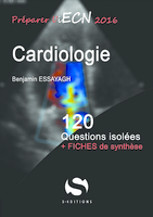 Cardiologie - Benjamin ESSAYAGH - S EDITIONS - 120 questions isolees