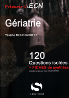Gériatrie - Yassine MOUSTARHFIR - S EDITIONS - 120 questions isolees