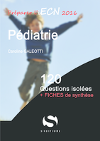 Pdiatrie - Caroline GALEOTTI - S EDITIONS - 120 questions isolees