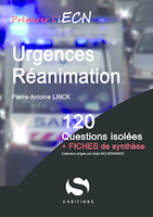Urgences Réanimation - Pierre-Antoine LINCK - S EDITIONS - 120 questions isolees