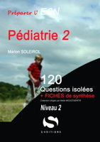 Pdiatrie - Tome 2 Niveau 2 - Marion SOLEIROL - S EDITIONS - 120 questions isoles