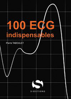 100 ECG indispensables - Pierre TABOULET - S EDITIONS - 