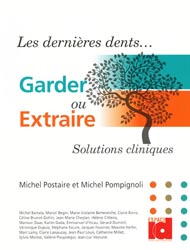 Les dernires dents... - Michel POSTAIRE, Michel POMPIGNOLI - ESPACE ID - 