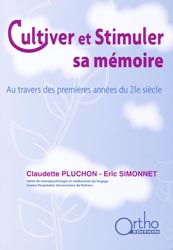 Cultiver et stimuler sa mmoire - Claudette PLUCHON, Eric SIMONNET