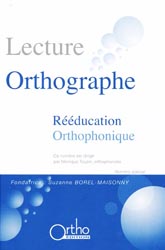 Lecture Orthographe - Monique TOUZIN - ORTHO EDITION - 