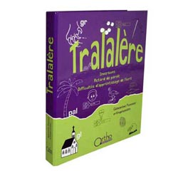 Tralalre - Genevive POMMIER - ORTHO EDITION - 