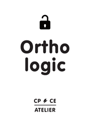 Atelier Ortho Logic CP/CE - L. PULIDO - LES EDITIONS DE LA CIGALE - 