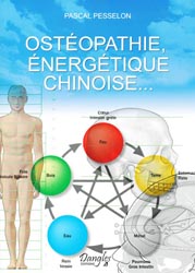 Ostopathie, nergtique chinoise... - Pascal PESSELON