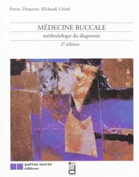 Mdecine buccale - FOREST, DUQUETTE,MICHAUD, GIRARD