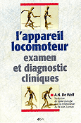 L'appareil locomoteur Examen et diagnostic cliniques - AN.WOLF - DOIN - 